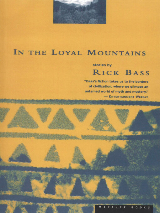 Title details for In the Loyal Mountains by Rick Bass - Available